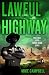 Lawful Highway by Mike Campbell