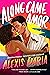 Along Came Amor (Primas of Power, #3)