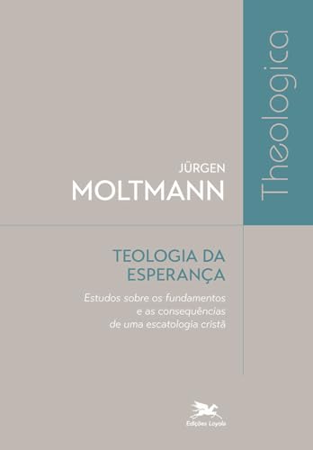 TEOLOGIA DA ESPERANÇA (Paperback)