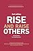 Rise and Raise Others by Ana Silvani