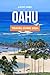 OAHU TRAVEL GUIDE 2024: The...