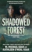 Shadowed Forest (The Peacemaker’s Tale #2)