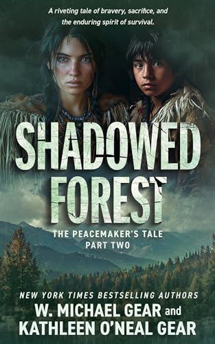 Shadowed Forest (The Peacemaker’s Tale #2)