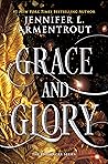Grace and Glory