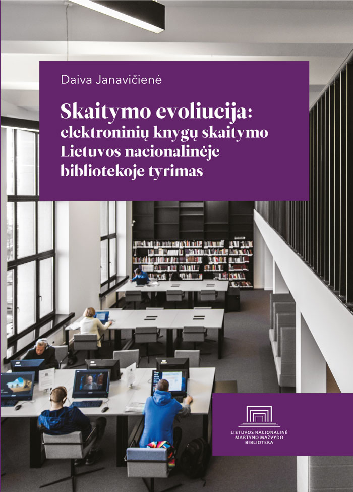 Skaitymo evoliucija: elektroninių knygų skaitymo Lietuvos nacionalinėje bibliotekoje tyrimas