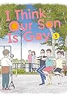 I Think Our Son Is Gay, Vol. 5 by Okura