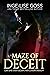 Maze of Deceit: A Short Story