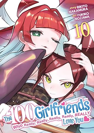 The 100 Girlfriends Who Really, Really, Really, Really, Really Love You, Vol. 10