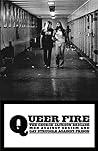 Queer Fire: Die G...