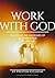 Work with God by Preston Gillham