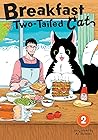 Breakfast with My Two-Tailed Cat Vol. 2 by Ai Shimizu