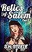Relics of Salem Part Two