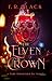 The Elven Crown (Fairy Godmother Inc., #2)