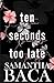 Ten Seconds Too Late (Dark Shadows, #2)