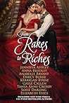 From Rakes to Riches