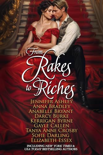 From Rakes to Riches (Kindle Edition)