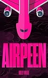 Airpeen by Holly  Wilde
