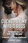Cucked by My Wife...