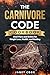 THE CARNIVORE CODE COOKBOOK...
