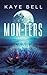 mon-ters by Kaye Bell