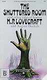 The Shuttered Room and Other Tales of Horror by H.P. Lovecraft
