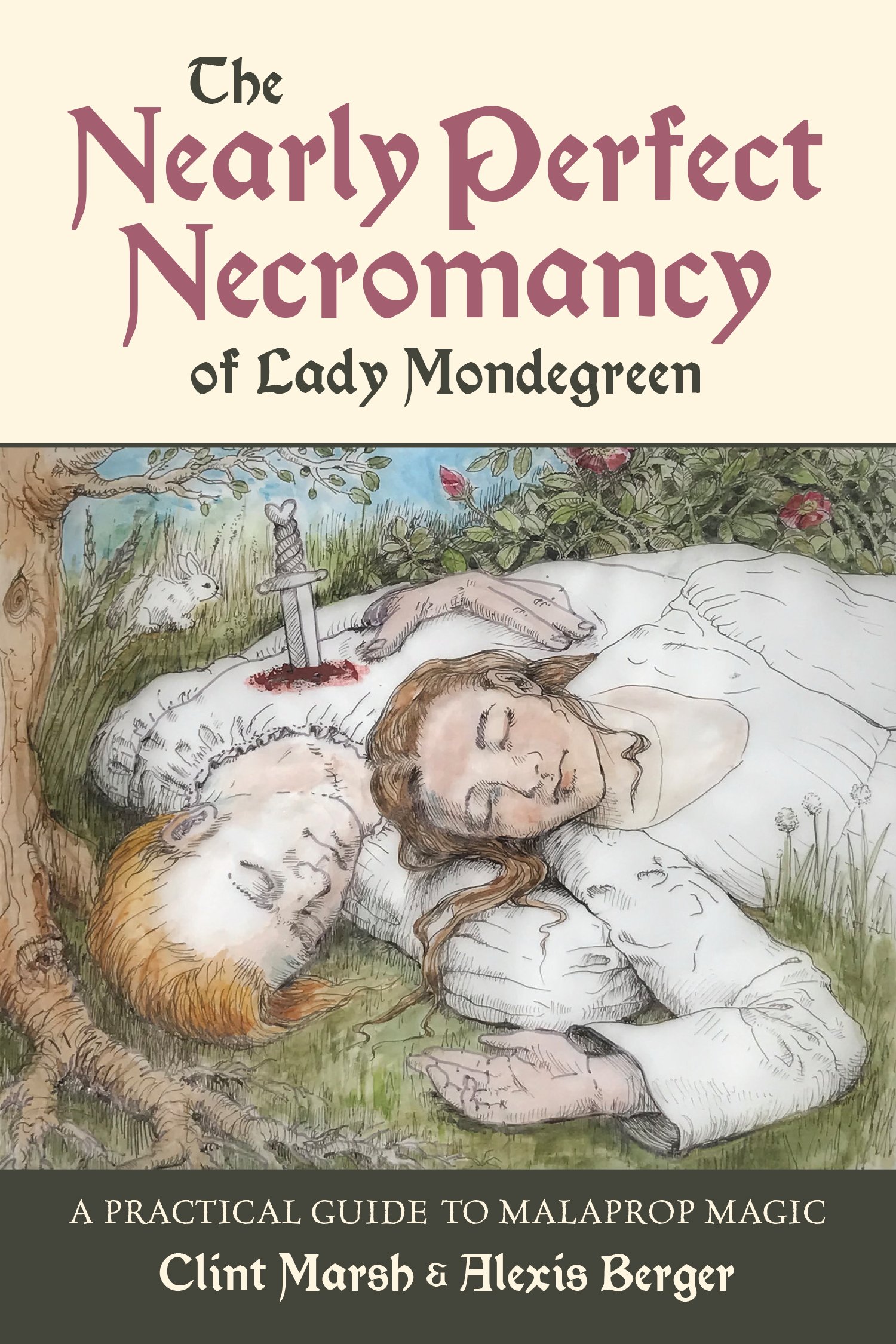 The Nearly Perfect Necromancy of Lady Mondegreen (Paperback)
