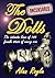 The Dolls Uncensored: The i...