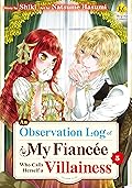 An Observation Log of My Fiancée Who Calls Herself a Villainess：Jishouakuyakureijou Na Konyakusya No Kansatsukiroku Vol.５