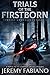 Trials of the Firstborn: Te...