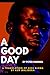 A GOOD DAY: A translation o...