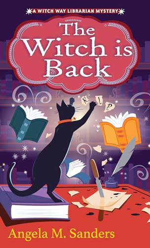 The Witch Is Back (Witch Way Librarian Mysteries, #6)