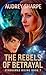 The Rebels of Betrayal: Gal...