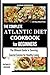 THE COMPLETE ATLANTIC DIET ...