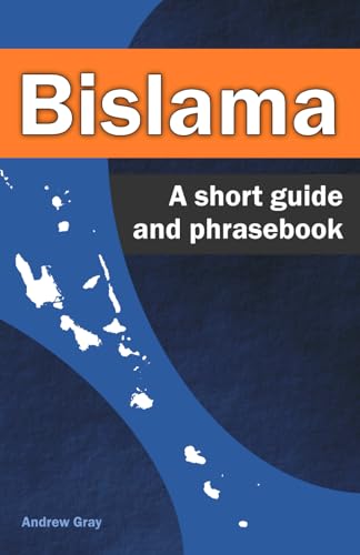 Bislama: A short guide and phrasebook (Paperback)