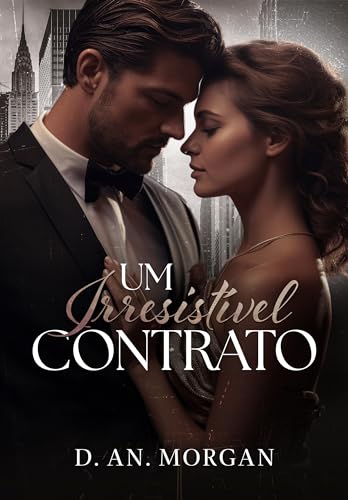 Um Irresistível Contrato (Portuguese Edition)