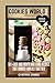 COOKIES WORLD: 101+EASY AND...