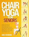 Chair Yoga for Se...