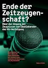 Ende der Zeitzeugenschaft? Ende der Zeitzeugenschaft?