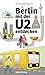 Berlin mit der U2 entdecken