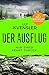 Der Ausflug - Nur einer kehrt zurück by Ulf Kvensler