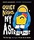 Quiet Night, My Astronaut: ...