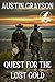 Quest for the Lost Gold: A Classic Western Adventure Novel (Blood and Honor in the Wild West)