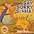 Say Sorry, Simha!: A Tale of A Cheeky Lion Cub... Who Learns the Importance of Saying Sorry! (Learning Good Manners With Simha the Lion Cub)
