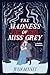 The Madness of Miss Grey (Harcastle Inheritance #1)