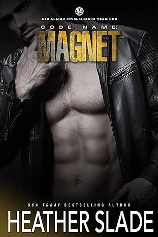 Code Name: Magnet (K19 Allied Intelligence Team One Book 5)