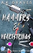 Hammers & Heartstrings