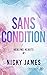 Sans condition: Healing Hearts #1 (French Edition)