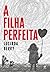 A filha perfeita