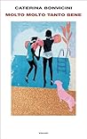 Molto molto tanto bene