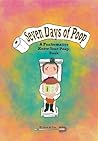Seven Days of Poo...